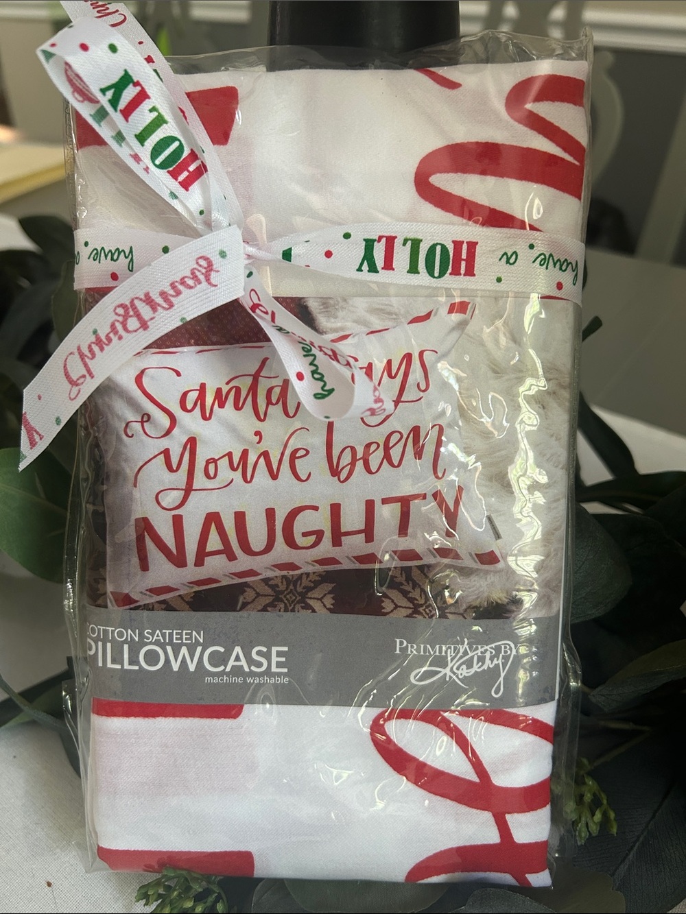 Primitives by Kathy White & Red "Santa You've Been Naughty" Holiday Pillowcase
